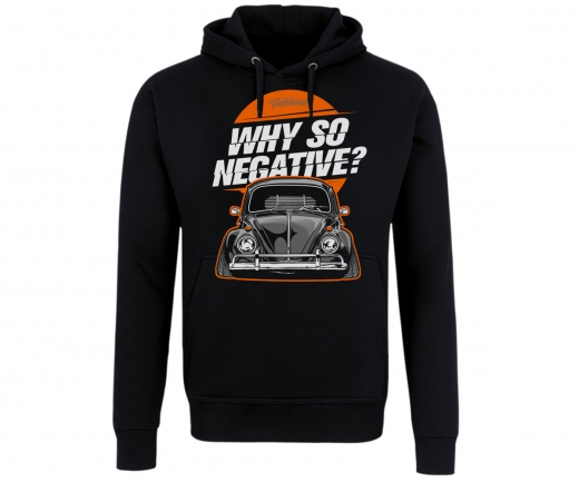 Tuning - Käfer Why so negative - Männer Kapuzenpullover - schwarz